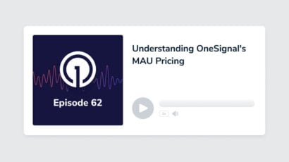 Podcast understanding onesignals mau pricing Podcast understanding onesignals mau pricing